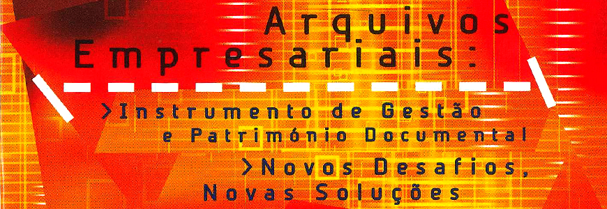1º Encontro Internacional de Arquivos Empresariais