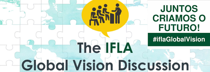 Reunião IFLA Global Vision Portugal
