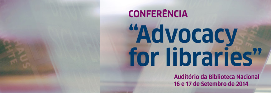 Conferência “Advocacy for Libraries”