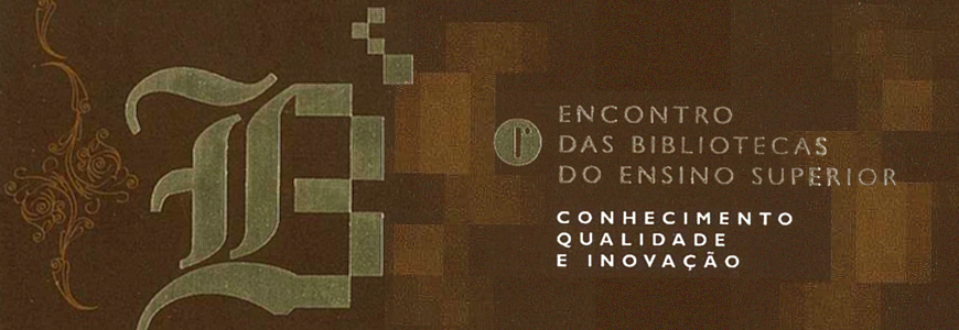 1º Encontro das Bibliotecas de Ensino Superior