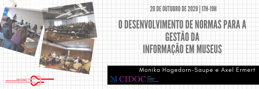 O desenvolvimento de normas para a gestão da informação em museus