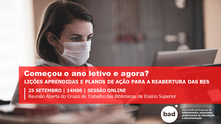 Começou o ano letivo e agora? LIÇÕES APRENDIDAS E PLANOS DE AÇÃO PARA A REABERTURA DAS BES