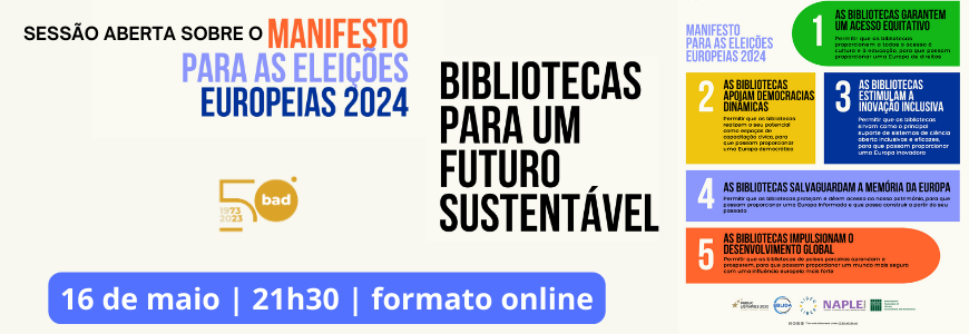 Sessão Aberta sobre o Manifesto para as eleições europeias 2024: Bibliotecas para um futuro sustentável