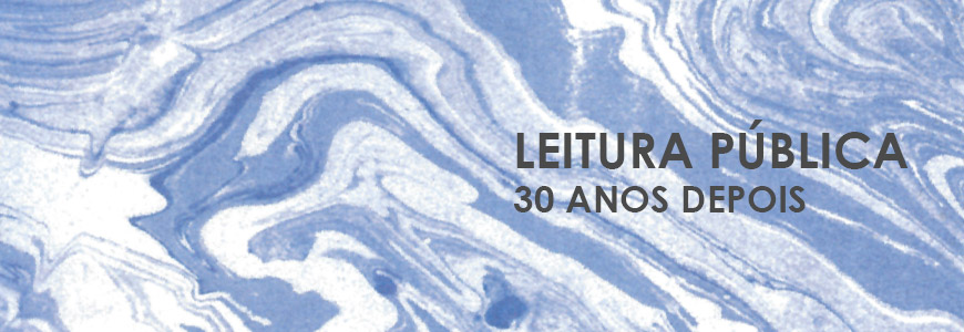 Leitura Pública: 30 anos depois