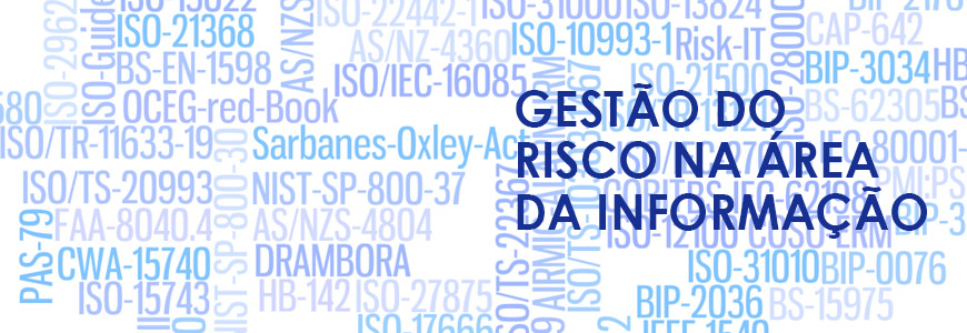 Gestão do risco na área da informação