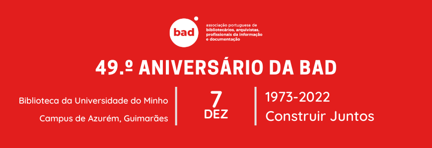 Sessão Comemorativa do 49.º Aniversário da BAD