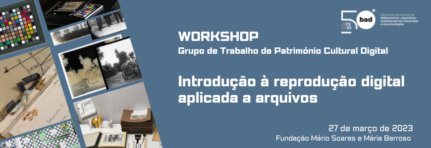 Workshop –  Introdução à reprodução digital aplicada a arquivos