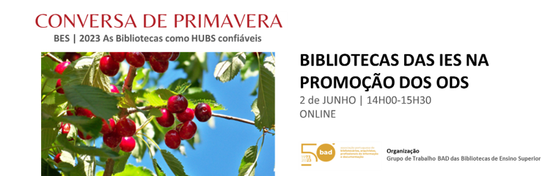 Conversa de Primavera 2023 do GT-BES – Os Objetivos de Desenvolvimento Sustentável nas Bibliotecas das IES