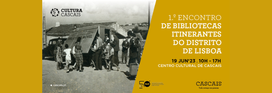 1º Encontro de Bibliotecas Itinerantes do Distrito de Lisboa