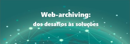 Web-archiving: dos desafios às soluções