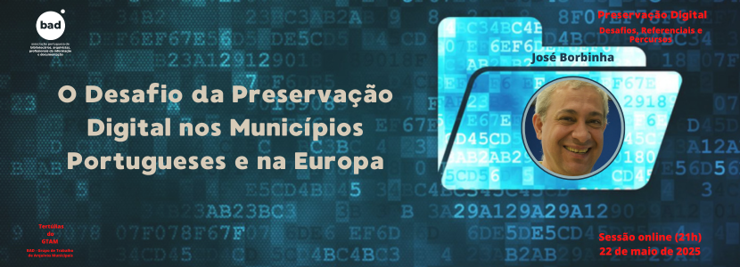 Tertúlia – “Preservação Digital – Desafios, Referenciais e Percursos”