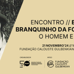 EVOCAR BRANQUINHO DA FONSECA | O HOMEM E A OBRA