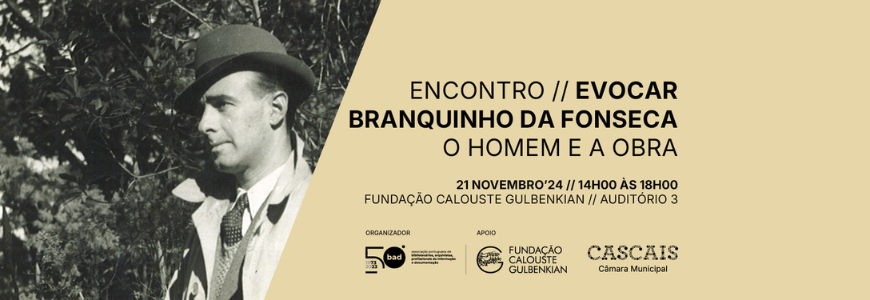 EVOCAR BRANQUINHO DA FONSECA | O HOMEM E A OBRA